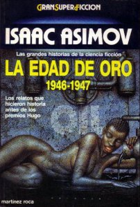 La Edad de Oro 1946-1947
