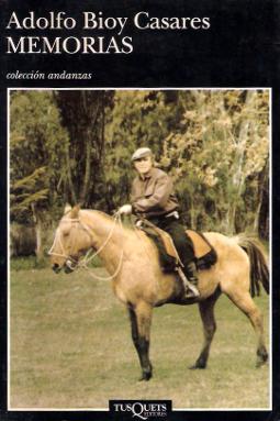 Memorias Adolfo Bioy Casares