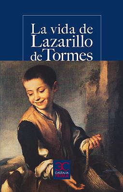 Lazarillo de Tormes Lazarillo de Tormes