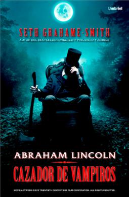 Portada de Abraham Lincoln cazador de vampiros