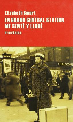 En Grand Central Station me senté y lloré