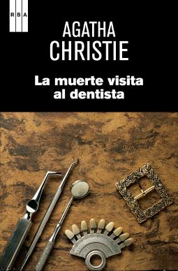 La muerte visita al dentista