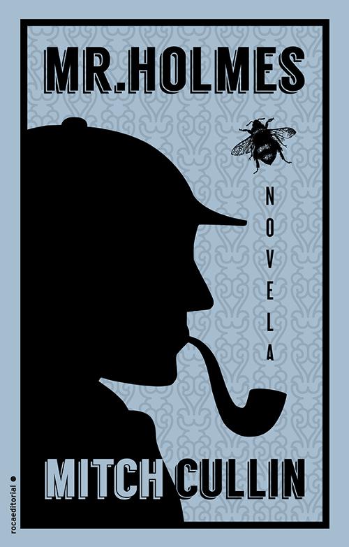 Mr. Holmes Mr. Holmes