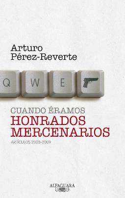 Portada de Cuando éramos honrados mercenarios