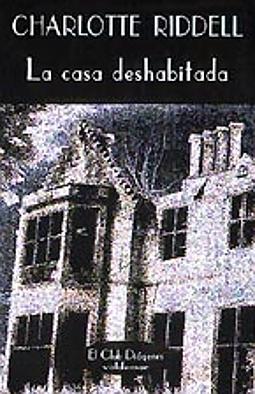 La casa deshabitada