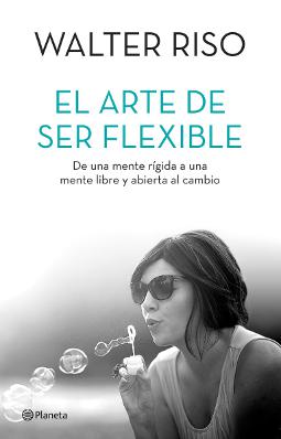 El arte de ser flexible Portada de El arte de ser flexible
