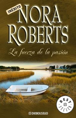 La fuerza de la pasión
