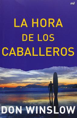 La hora de los caballeros
