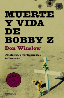 Muerte y vida de Bobby Z