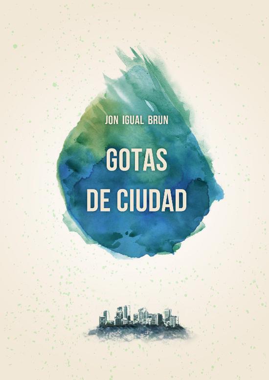 Gotas de ciudad Gotas de ciudad