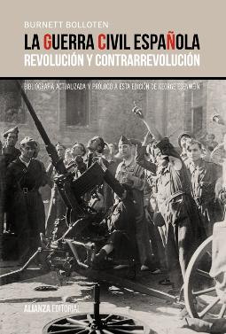 La Guerra Civil española revolución y contrarrevolución de Burnett Bolloten