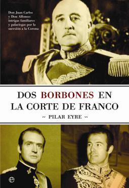 Dos borbones en la corte de Franco