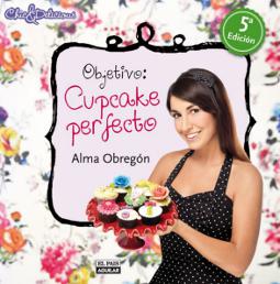 Portada de Objetivo cupcake perfecto