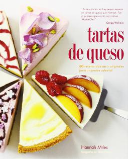 Portada de Tartas de queso 60 recetas clásicas y originales para un postre celestial