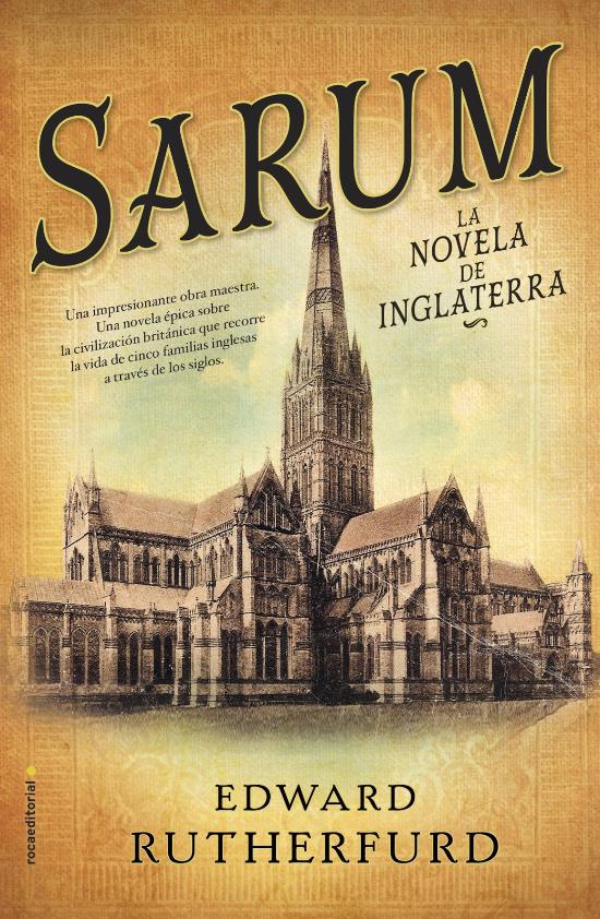 Sarum la novela de Inglaterra Sarum la novela de Inglaterra