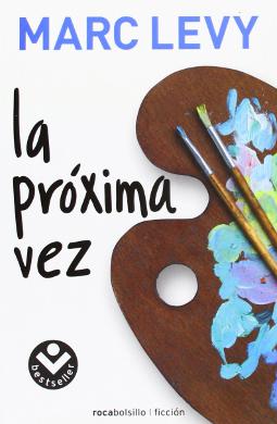 La próxima vez