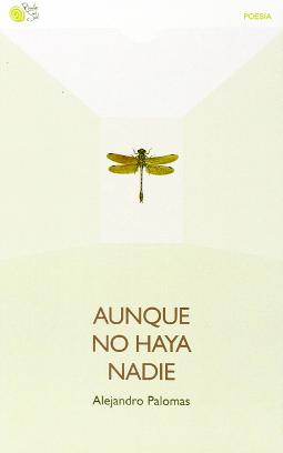 Aunque no haya nadie