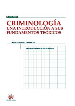 Criminología una introducción a sus fundamentos teóricos Criminología una introducción a sus fundamentos teóricos