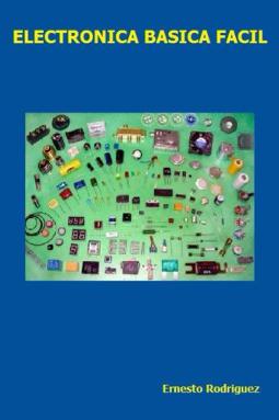 Electrónica básica fácil Electrónica básica fácil