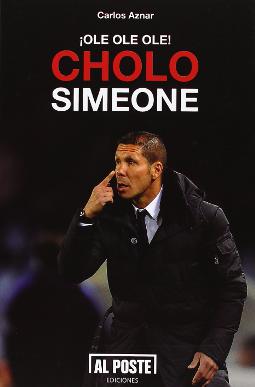 ¡Ole! ¡Ole! ¡Ole! Cholo Simeone