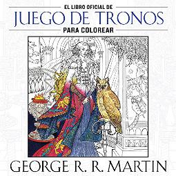 El libro oficial de Juego de Tronos para colorear