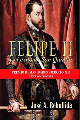 Felipe II y el exito de San Quintin