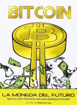 Bitcoin la moneda del futuro