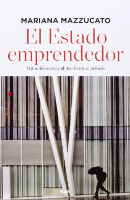 El estado emprendedor