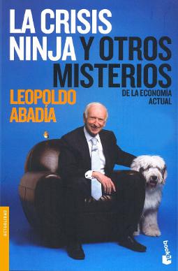 La crisis ninja y otros misterios de la economía