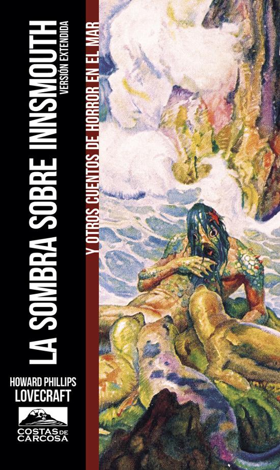 La sombra sobre Innsmouth La sombra sobre Innsmouth