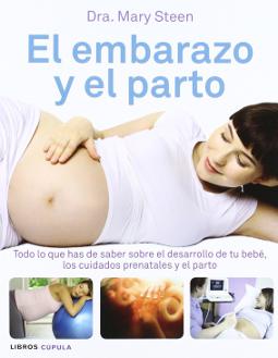 El embarazo y el parto El embarazo y el parto