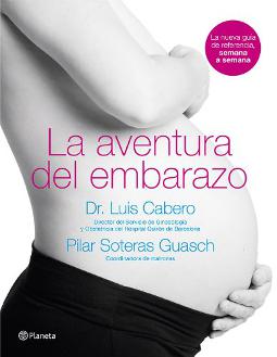 La aventura del embarazo La aventura del embarazo