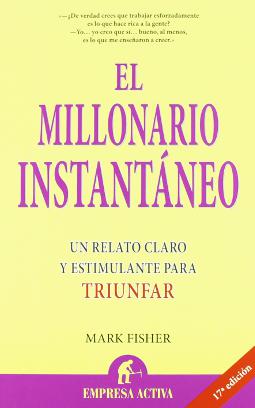 El millonario instantáneo