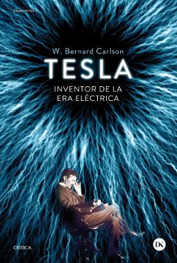 Tesla, inventor de la era eléctrica