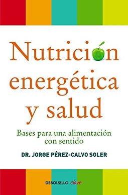 Nutrición energética y salud Nutrición energética y salud