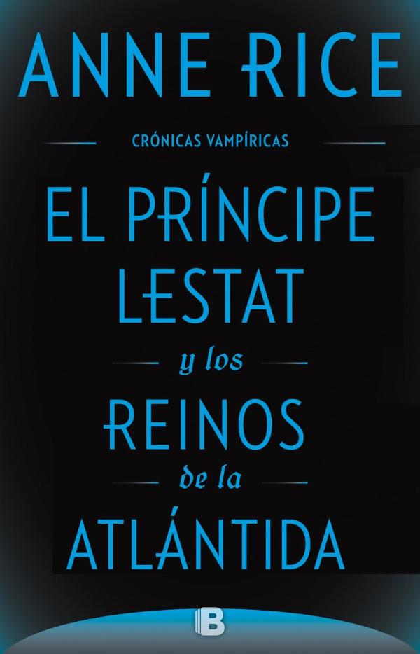 Portada de El príncipe Lestat y los reinos de la Atlántida