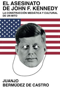 El Asesinato de John F. Kennedy