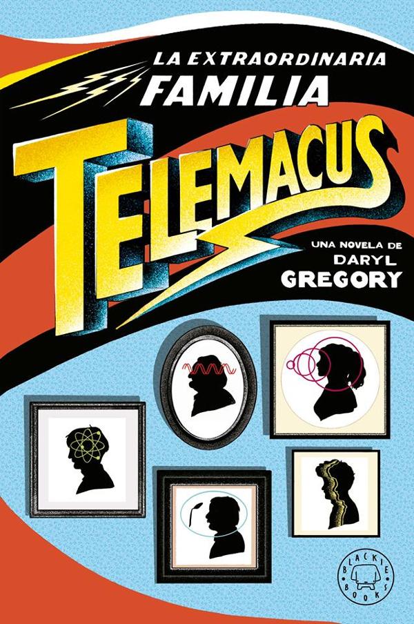 La extraordinaria familia Telemacus Portada de La extraordinaria familia Telemacus