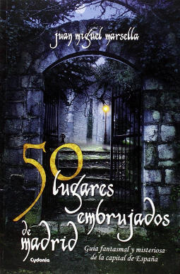 Portada de 50 lugares embrujados de Madrid