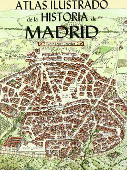 Portada de Atlas ilustrado de la historia de Madrid
