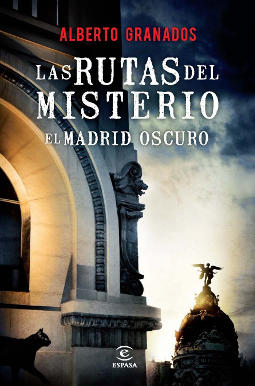 Portada de Las rutas del misterio Madrid oscuro
