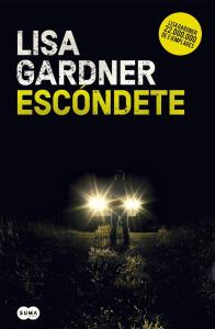 Escóndete de Lisa Gardner