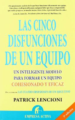 Portada de Las cinco disfunciones de un equipo