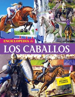 Enciclopedia de los caballos Portada de Enciclopedia de los caballos