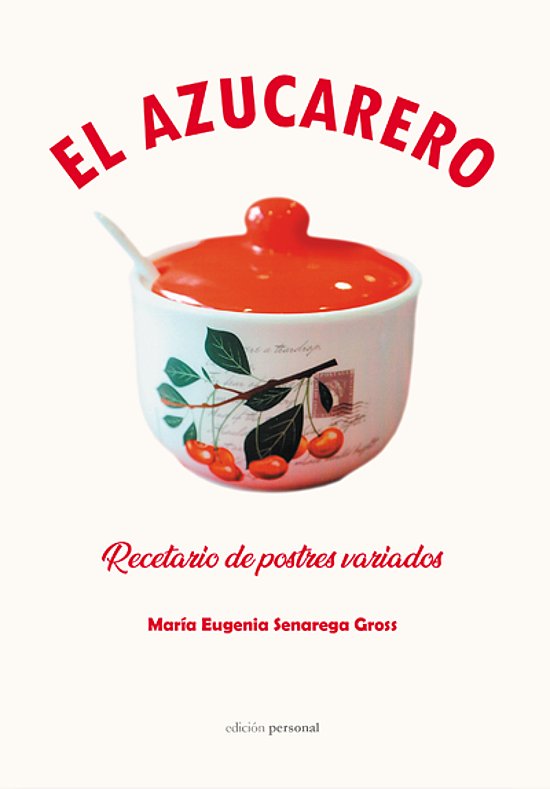 Portada de El azucarero de María Eugenia Senarega Gross