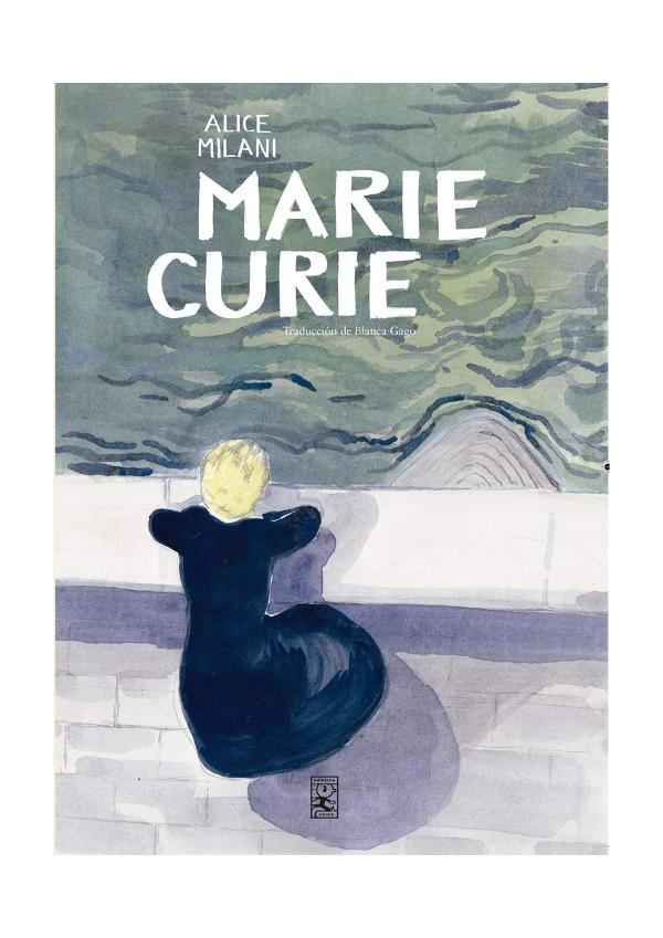 Marie Curie de Alice Milani Portada de Marie Curie de Alice Milani