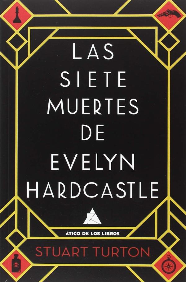 Las siete muertes de Evelyn Hardcastle Portada de Las siete muertes de Evelyn Hardcastle