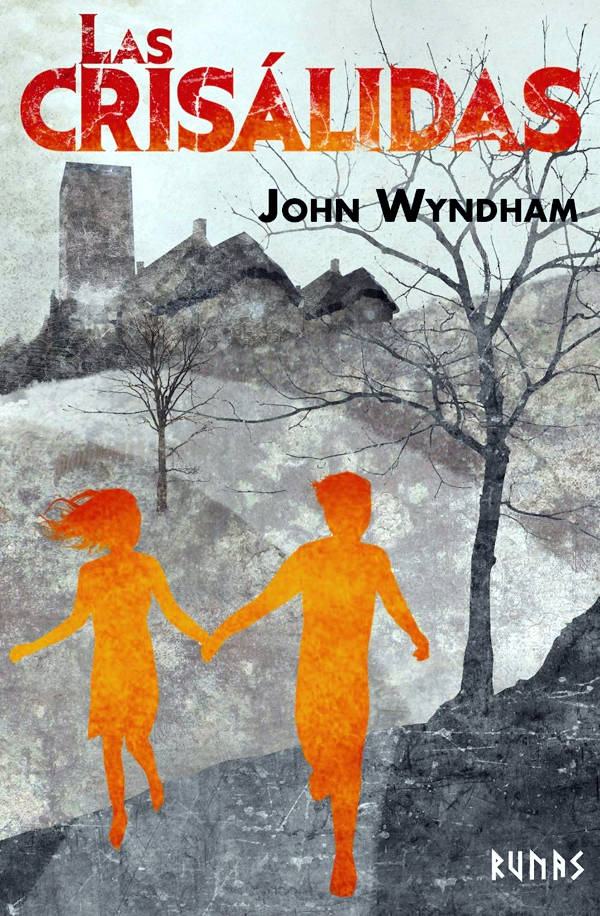 Portada de Las crisálidas