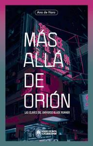 Más allá de Orión, las claves del universo Blade Runner