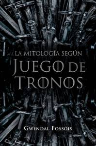 La mitología según Juego de Tronos